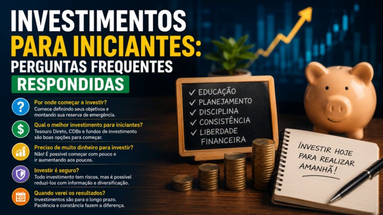 Investimentos para iniciantes: perguntas frequentes respondidas